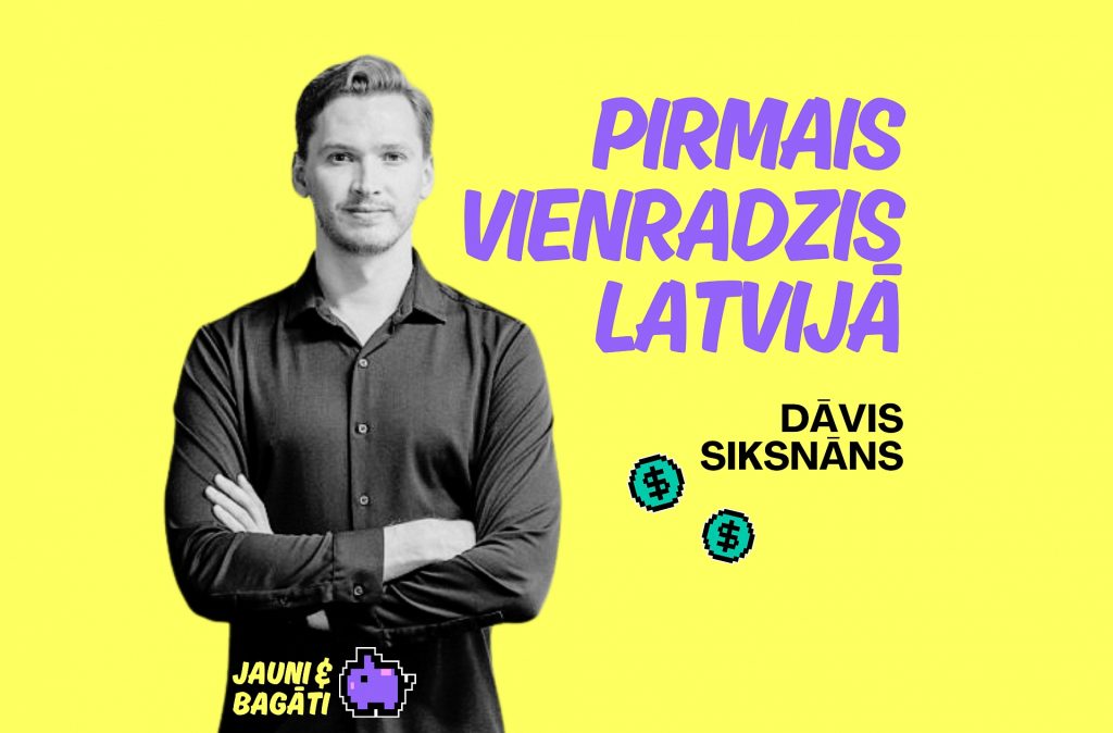 "Jauni un bagāti" raidījuma viesis Dāvis Siksnāns